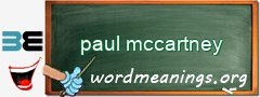 WordMeaning blackboard for paul mccartney